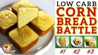 The BEST Low Carb Cornbread Recipe  EPIC CORN BREAD BATTLE  Testing 3 Keto Cornbread Recipes [upl. by Rolyks]