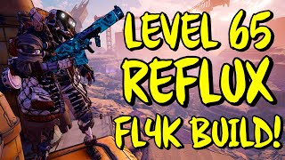 Borderlands 3 Level 65 Reflux FL4K Build Mayhem 11 Huge Reflux Buff [upl. by Etteluap43]