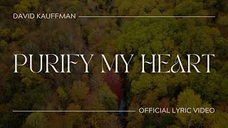 Purify My Heart Official Lyric Video [upl. by Franklyn]