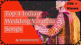 Top 4 Indian Wedding Varmala Songs  Bookeventz [upl. by Maison]