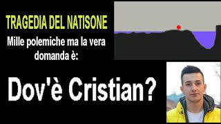 Tragedia del Natisone mille polemiche ma Cristian dove è [upl. by Cartan]