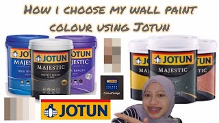 How I choose my wall paint using Jotun apps  Aktiviti dekorasi rumah part 1 [upl. by Atinrehs]