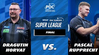 🏆 SUPER LEAGUE FINALE  Dragutin Horvat vs Pascal Rupprecht  PDC Europe Super League 🎯 [upl. by Namlas]