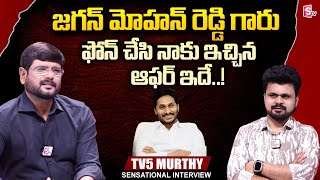 TV5 Murthy About YS Jagan Mohan Reddy  Anchor Roshan Interviews [upl. by Wiles]