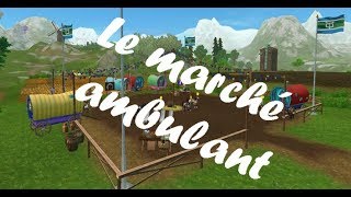 SSO  MAJ le marché ambulant est de retour [upl. by Skees750]