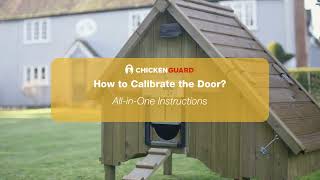 How to calibrate the door  ChickenGuard AllinOne [upl. by Rednav543]