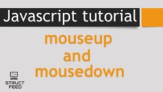 Javascript mousedown and mouseup Events [upl. by Checani]