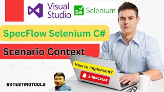 SpecFlow NET  ScenarioContext  Selenium WebDriver CSharp [upl. by Ahcilef]