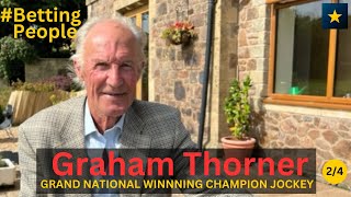 BettingPeople Interview GRAHAM THORNER former champion jump jockey 24 [upl. by Davidson]