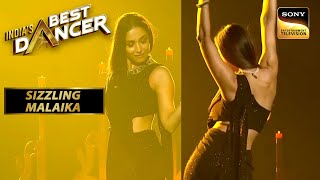 Malaika Arora ने दी एक Sizzling Performance  Indias Best Dancer  Sizzling Malaika [upl. by Esoryram]