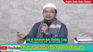 Istiqomah Lebih Baik dari 1000 Karamah  Ust Sukanan SAg [upl. by Aihseken491]