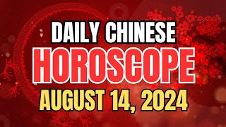 Daily Chinese Horoscope August 14 2024 For Each Zodiac Sign amp Lucky Number amp Color  Ziggy Natural [upl. by Liddle]