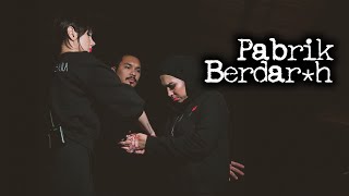 Pabrik Berdarh– DMS  Penelusuran [upl. by Enirehtak]