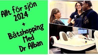 Allt för Sjön 2024  båtshopping med Dr Alban och båtcoachen Maria Lannér [upl. by Cherye]