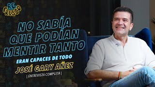 No sabía que podían mentir tanto Eran capaces de todo con José Gary Añez [upl. by Lerual]