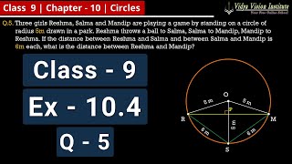 Class 9 Maths Exercise 104  Q 5 🌟 Circles 🌟 NCERT CBSE 🎯 [upl. by Hnil]