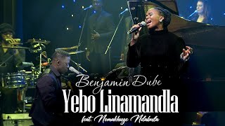 Benjamin Dube ft Nomakhuze Ndabula  Yebo Linamandla  Jesu Official Music Video [upl. by Jehius601]