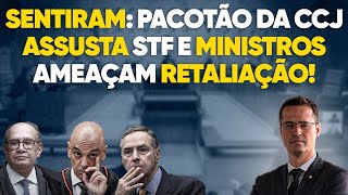 Urgente Ministros do STF se desesperam com pacotão da CCJ e ameaçam se vingar de deputados [upl. by Aisa]