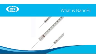 NanoFil Microliter Syringes for Accurate Microinjections [upl. by Kimmel]