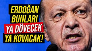 ERDOĞAN BUNLARI YA DÖVER YA KOVAR [upl. by Stanfield]