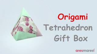 Origami Tetrahedron Gift Box easy  modular [upl. by Ansev847]