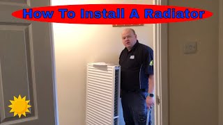 How to Install a Radiator Step by Step guide Day in the life Gas Plumber [upl. by Wesa]