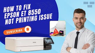 How to Fix Epson ET 8550 Not Printing Issue  Printer Tales [upl. by Sokram]