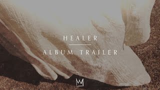 Casting Crowns  Healer Album Trailer [upl. by Kimber]