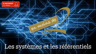 Les systèmes et les référentiels en Terminale [upl. by Cadal]