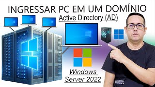 Como Ingressar PC em um Domínio  Active Directory  Windows Server 2022 [upl. by Lais]