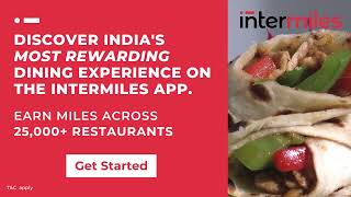 Make your meals taste better with Dine rewards  InterMiles [upl. by Tomi983]