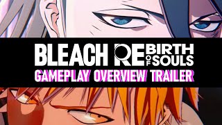 BLEACH Rebirth of Souls – Gameplay Overview Trailer [upl. by Melcher]