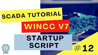 How to run a script during WinCC Runtime Startup WinCC V7 tutorial VBScript 12 [upl. by Darla]