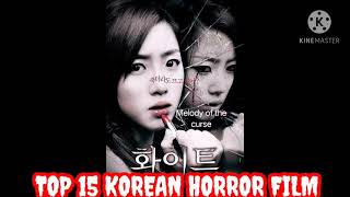 TOP 15 KOREAN HORROR FILMS [upl. by Idnym]