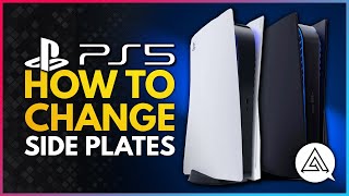 PS5 Tutorial  How to Change the Side Plates [upl. by Jillane59]