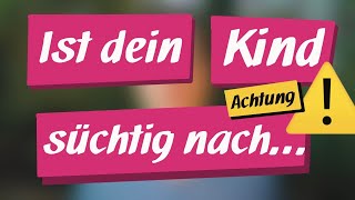 Schlimmste Sucht für Kinder [upl. by Atinreb]