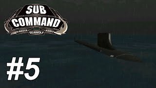 Lets Play Sub Command Seawolf 5 Port Egress 22 [upl. by Chapell]