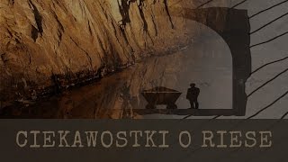 Ciekawostki o Riese – Techniki drążenia podziemi [upl. by Healion70]