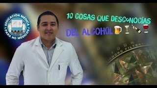 Alcohol 10 Cosas Que Desconocía [upl. by Lecia]