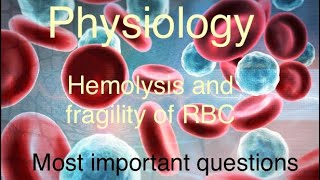 Physiology lhemolysis and fragilityl AIIMS I ESI I jipmer pigmer l DSSB l PGI l Paramedical exam l [upl. by Terces229]