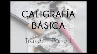 TUTORIAL  Caligrafía Básica  Trazos I [upl. by Adlesirk917]