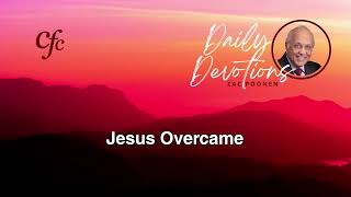 November 10  Daily Devotion  Jesus Overcame  Zac Poonen [upl. by Lander716]