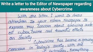 Write a letter to Editor regarding raise awareness about Cybercrime in English  Formal letter [upl. by Einafpets271]