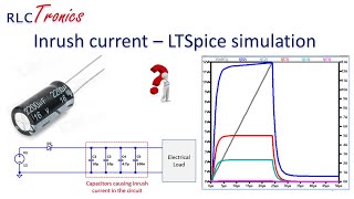 RT7 Inrush Current and reducing methods  Ltspice Simulation [upl. by Teriann222]