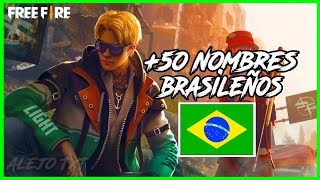 50 NOMBRES POCO COMUN INSANOS Y BRASILEÑOS PARA FREE FIRE 🇧🇷 [upl. by Esther834]