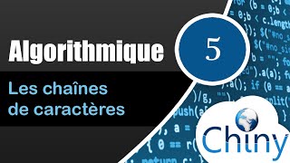 Algorithmique 514  Les chaînes de caractères [upl. by Etnoled]