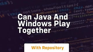 can java and windows play together [upl. by Elleira]