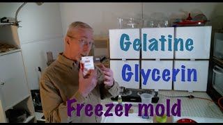 DIY FOOD SAFE MOLD Freezer Mold Gelatine and Glycerin [upl. by Esorlatsyrc]