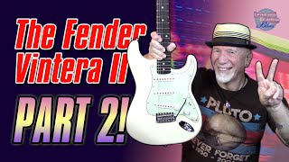 The Fender Vintera II Strat  Take 2 [upl. by Aneda]