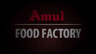 Amul Food Factory Cheese [upl. by Doowron]